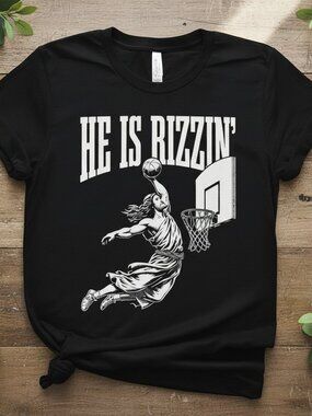 He Is Rizzin Jesus Basketball Funny Easter Faith Graphic Tee